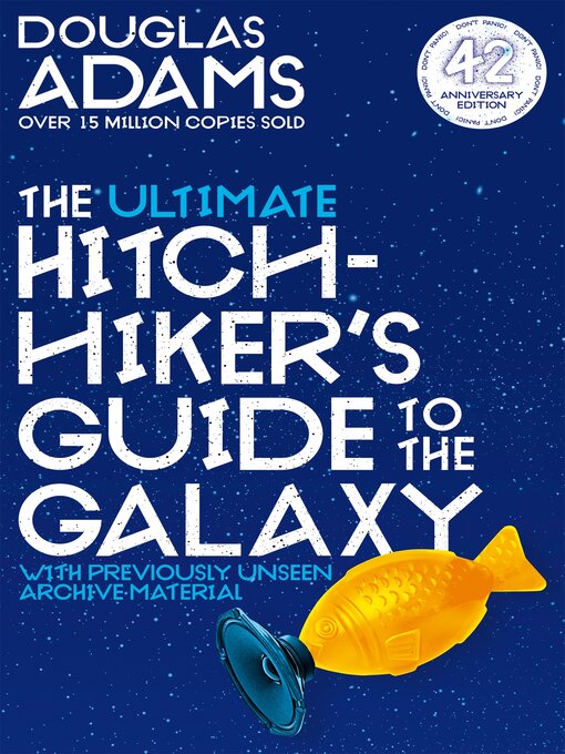 Title details for The Ultimate Hitchhiker's Guide to the Galaxy by Douglas Adams - Wait list